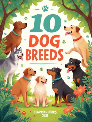 cover image of Top 10 Dog Breeds in the World